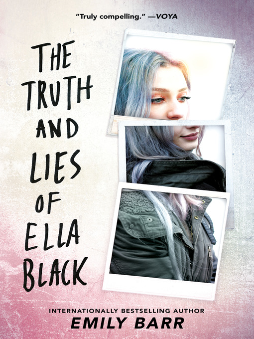 Title details for The Truth and Lies of Ella Black by Emily Barr - Wait list
